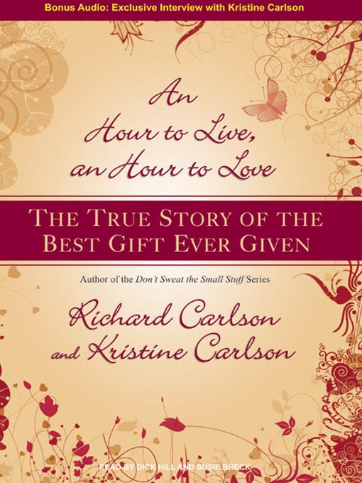 Title details for An Hour to Live, an Hour to Love by Kristine Carlson - Available